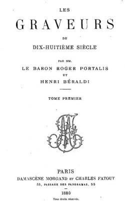 Les graveurs du XVIIIe sicle, tome 1 par Roger Portalis
