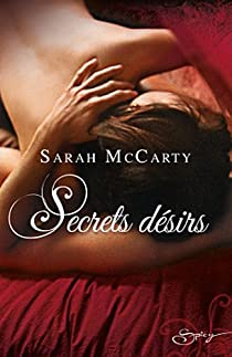 Les Hell's Eight, tome 1 : Secrets dsirs par Sarah McCarty