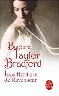 Les Hritiers de Ravenscar par Barbara Taylor Bradford