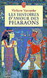 Les Histoires d'amour des pharaons, tome 1 par Vanoyeke