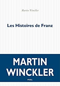 Les Histoires de Franz par Martin Winckler