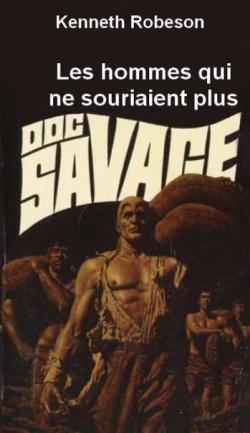 Doc Savage, 51 : Les hommes qui ne souriaient plus par Kenneth Robeson