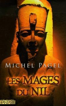 Les Immortels, tome 2 : Les Mages du Nil par Michel Pagel