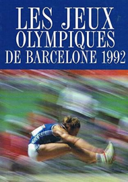 Les Jeux Olympiques de Barcelone 1992 par Dominique de Saint Ours