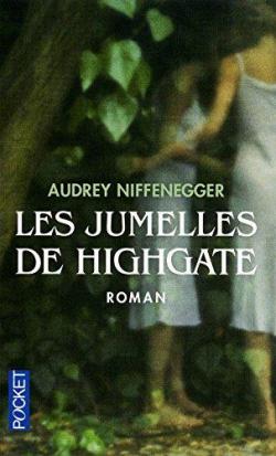 Les Jumelles de Highgate par Audrey Niffenegger