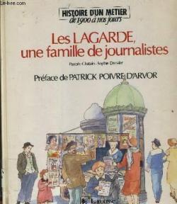 Les Lagarde, une famille de journalistes par  Collectif