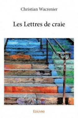 Les Lettres de Craie par Christian Wacrenier
