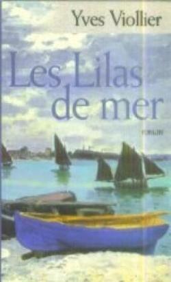 Les Lilas de mer par Yves Viollier