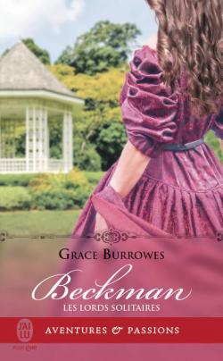 Les Lords solitaires, tome 4 : Beckman par Grace Burrowes