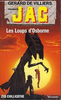 Jag, tome 30 : Les Loups d'Osborne par Zeb Chillicothe