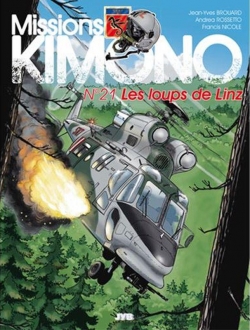 Missions Kimono, tome 21 : Les Loups de Linz par Francis Nicole