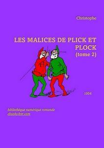 Les Malices de Plick et Plock, tome 2 par  Christophe