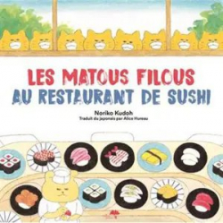Les Matous Filous au restaurant de sushi par Kudoh Noriko
