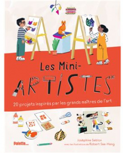 Les Mini-artistes par Josphine Seblon