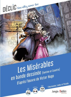 Les Misrables en bande dessine par Victor Hugo