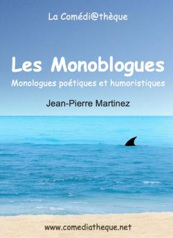 Les Monoblogues par Jean-Pierre Martinez