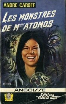 La Saga de Mme Atomos, tome 9 : Les Monstres de Mme Atomos par Andr Caroff