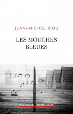 Les mouches bleues par Jean-Michel Riou