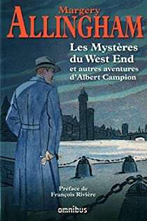 Les Mystres du West End et autres aventures d'Albert Campion par Margery Allingham