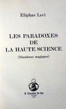 Les Paradoxes de la haute science par Eliphas Lvi