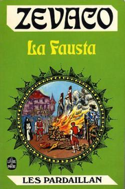 Les Pardaillan, tome 3 : La Fausta par Michel Zvaco