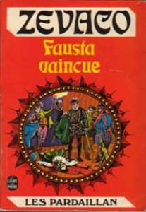 Les Pardaillan, tome 4 : Fausta vaincue par Michel Zvaco
