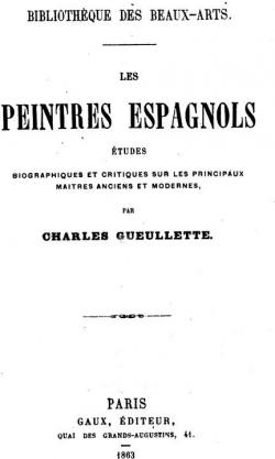 Les Peintres Espagnols - Bibliothque des Beaux Arts par Charles Gueullette