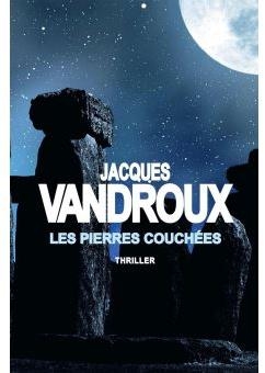 Les Pierres couches par Jacques Vandroux