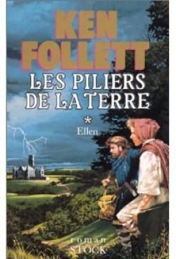 Les Piliers de la Terre, Tome 1 : Ellen par Follett