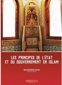 Les principes de l'Etat et du gouvernement en islam par Shaykh Muhammad Asad