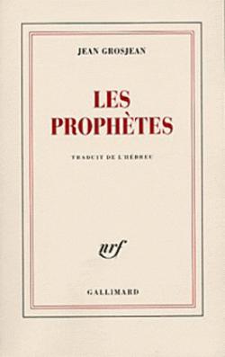 Les Prophtes par Jean Grosjean