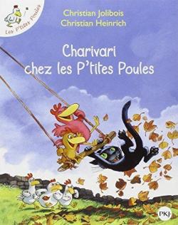 Les P'tites Poules, tome 5 : Charivari chez les P'tites Poules par Christian Jolibois
