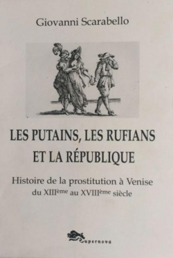 Les Putains, les Rufians et la Rpublique par Giovanni Scarabello