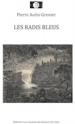Les radis bleus par Pierre Autin-Grenier
