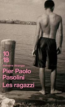 Les Ragazzi par Pier Paolo Pasolini