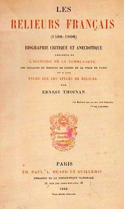 Les relieurs français (1500-1800) par Ernest Thoinan