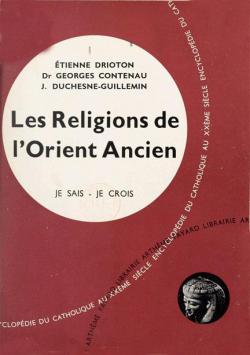 Les Religions de l'Orient Ancien par tienne Drioton