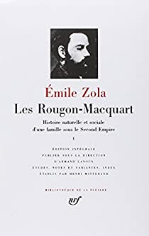 Les Rougon-Macquart - Intgrale, tome 1 par mile Zola