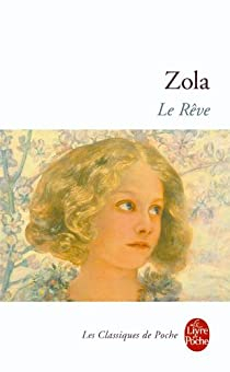 Les Rougon-Macquart, tome 16 : Le Rêve par Zola