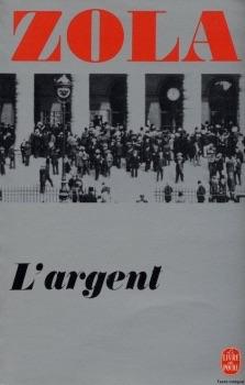 Les Rougon-Macquart, tome 18 : L'Argent  par Zola