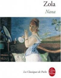 Les Rougon-Macquart, tome 9 : Nana par Émile Zola
