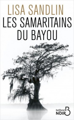 Les samaritains du Bayou par Lisa Sandlin