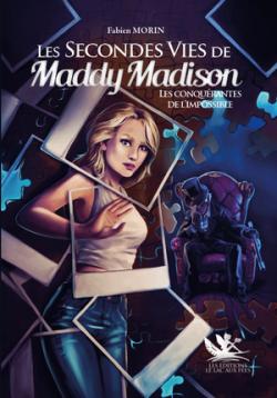 Les secondes vies de Maddy Madison par Fabien Morin