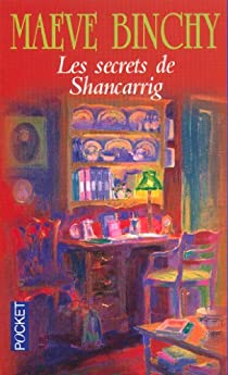 Les Secrets de Shancarrig par Maeve Binchy