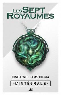 Les sept royaumes - Intgrale par Cinda Williams Chima