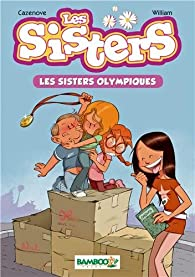 Les Sisters, Tome 5 : Les sisters olympiques par Christophe Cazenove