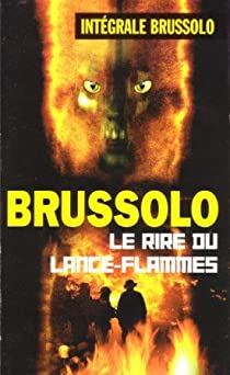 Le Rire du lance-flammes par Serge Brussolo