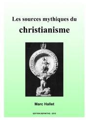 Les sources mythiques du christianisme par Marc Hallet