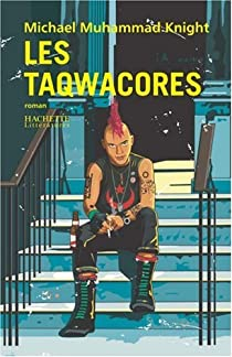 Les Taqwacores par Michael Muhammad Knight