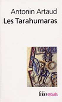 Les Tarahumaras par Antonin Artaud
